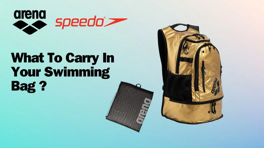 What To Carry In Your Swimming Bag – Swimming Essentials That You Must Have